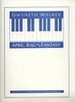 April Rag and Fantasy piano sheet music cover